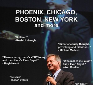 To My Friends in Phoenix, Chicago, Boston, and New York: Go and See Conservative Comedian Evan Sayet