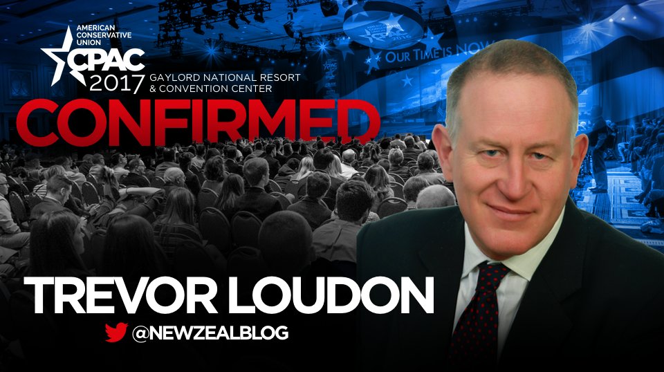 Confirmed! Trevor Loudon speaking at CPAC 2017!