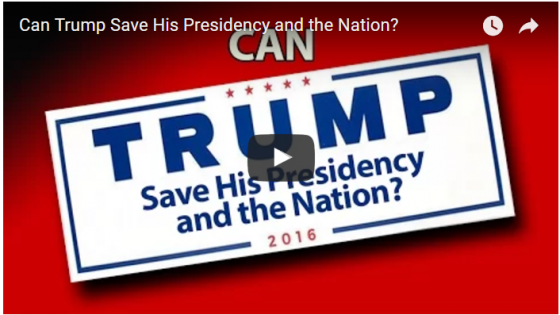 Can Trump Save His Presidency and the Nation?