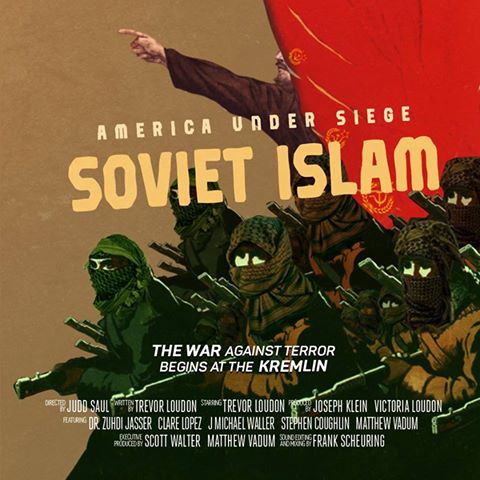 WATCH TRAILER: COMING APRIL 28: #AmericaUnderSiege: Soviet Islam (video)