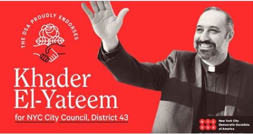 Khader El-Yateem: DSA Marxists run Socialist Lutheran Arab for New York City Council