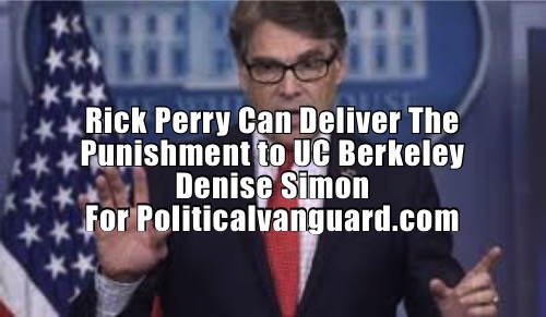 Rick Perry Can Deliver the Punishment to UC Berkeley