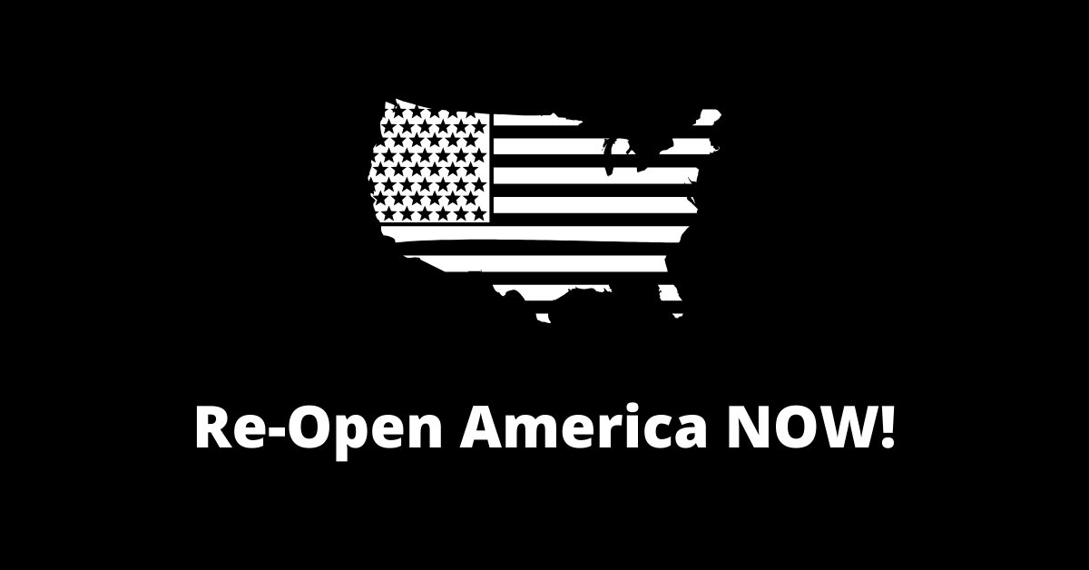 Reopen America Now!