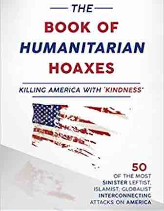 Joan Swirsky Interviews author Linda Goudsmit on her recently published opus: The Book of Humanitarian Hoaxes: Killing America with ‘Kindness