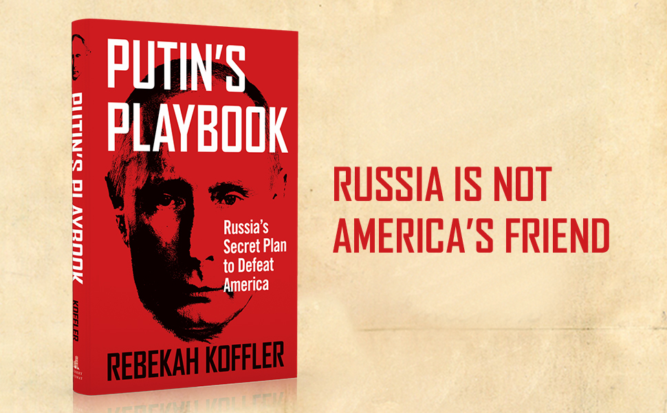 Putin’s Playbook in the Russia-gate Hoax