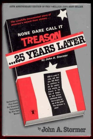 “None Dare Call it Treason” author John Stormer