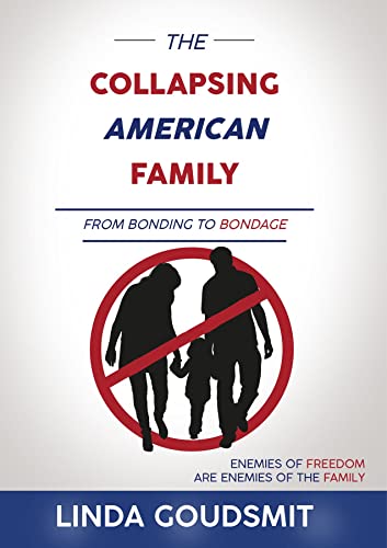 The Collapsing American Family: From Bonding to Bondage