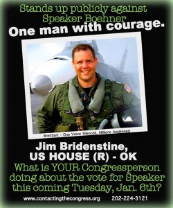 Bridenstine (R) – OK, Nay: Who Else Has the Courage to Vote Against John Boehner?
