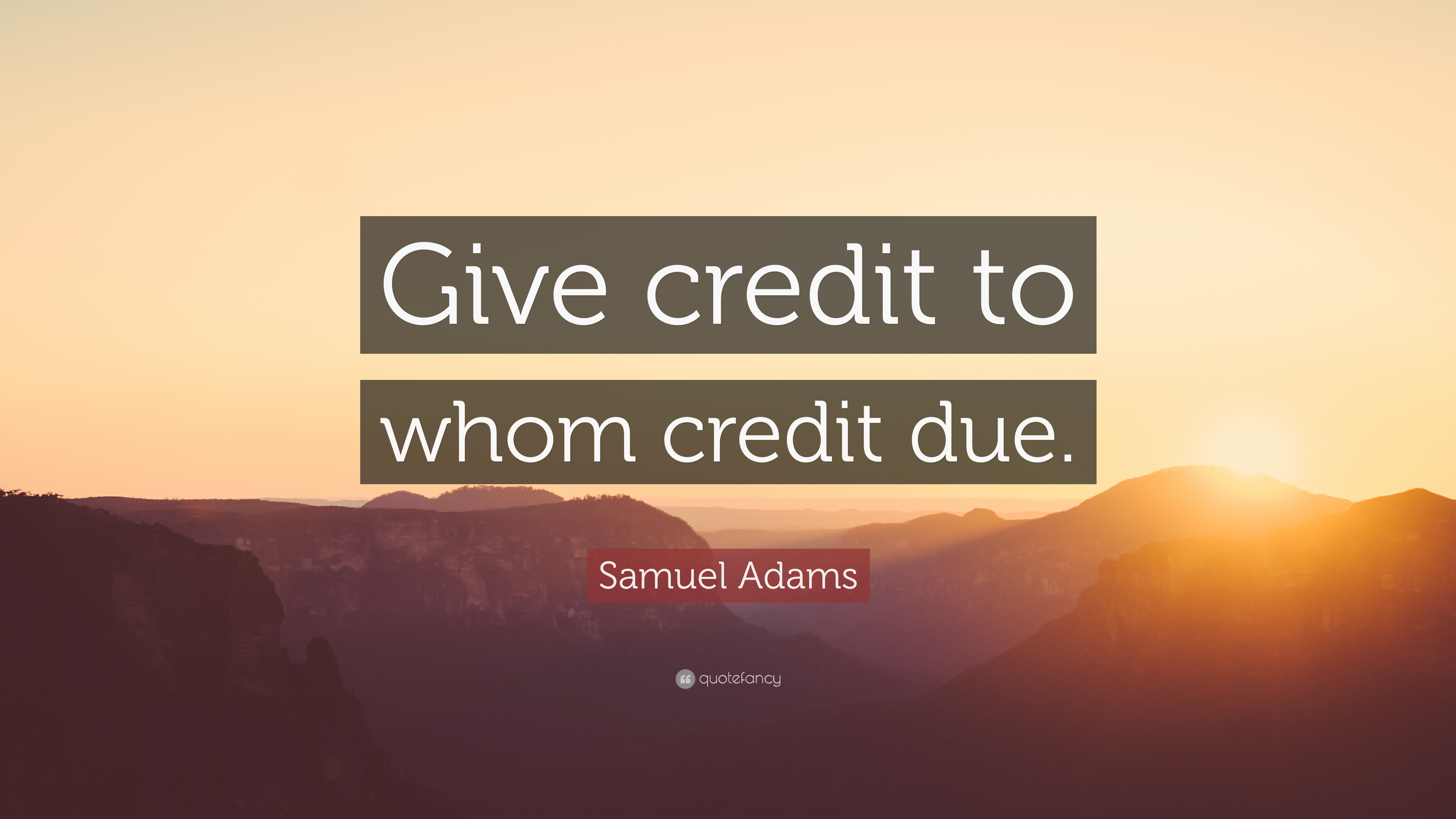Giving Credit Where Credit is Due